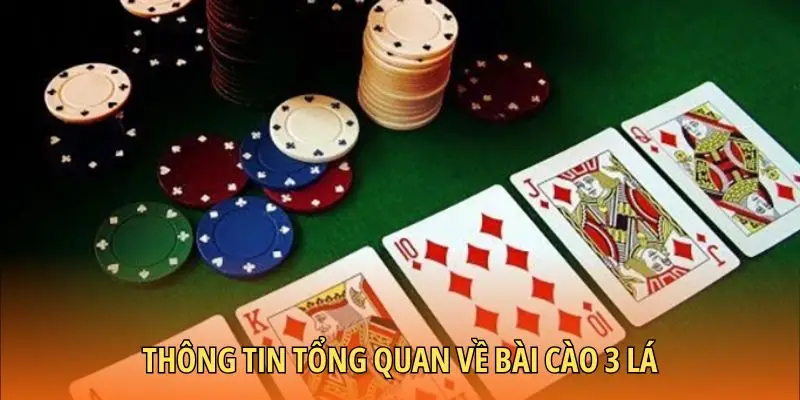 Thông tin tổng quan về bài cào 3 lá