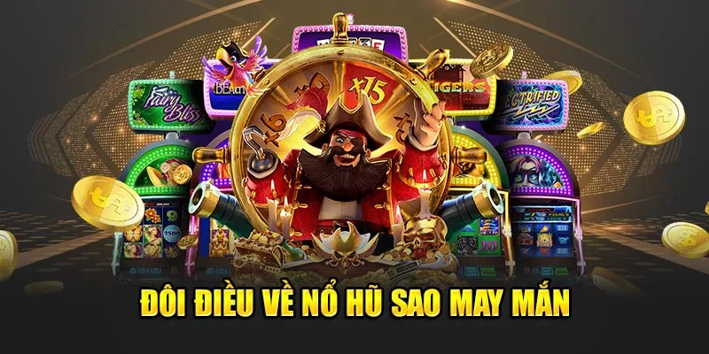 Đôi nét thông tin về game ngôi sao may mắn