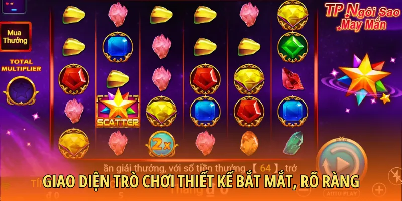 Giao diện trò chơi thiết kế bắt mắt, rõ ràng