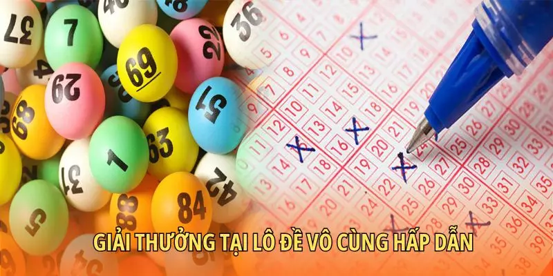 Giải thưởng tại lô đề vô cùng hấp dẫn