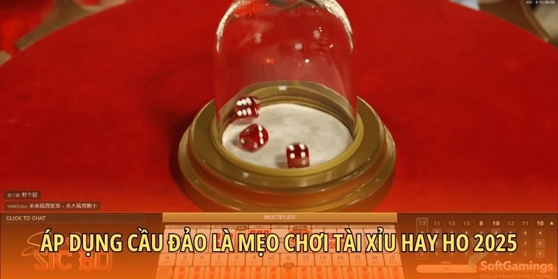 Áp dụng cầu đảo là mẹo chơi Tài Xỉu hay ho 2025