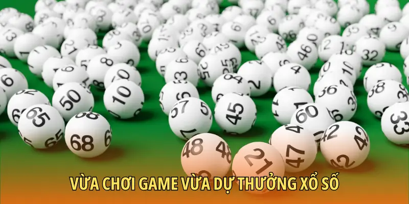 Vừa chơi game vừa dự thưởng xổ số